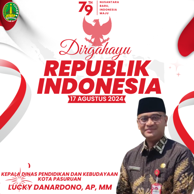 
					Kepala Dinas Pendidikan dan Kebudayaan Kota Pasuruan Mengucapkan Selamat HUT RI ke -79